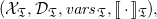 left parenthesis script upper X Subscript German upper T Baseline comma script upper D Subscript German upper T Baseline comma v a r s Subscript German upper T Baseline comma left bracket left bracket dot right bracket right bracket Subscript German upper T Baseline right parenthesis comma