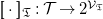 left bracket left bracket dot right bracket right bracket Subscript German upper T Baseline colon script upper T right arrow 2 Superscript script upper V Super Subscript German upper T Superscript