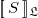 left bracket left bracket upper S right bracket right bracket Subscript German upper L