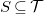 upper S subset of or equal to script upper T