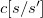 c left bracket s divided by s Superscript prime Baseline right bracket