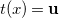 t left parenthesis x right parenthesis equals bold u