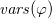 v a r s left parenthesis phi right parenthesis