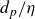 d Subscript p Baseline divided by eta