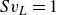 upper S v Subscript upper L Baseline equals 1