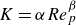 upper K equals alpha upper R e Subscript p Superscript beta