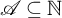 script upper A subset of or equal to double struck upper N