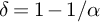 delta equals 1 minus 1 divided by alpha
