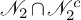 script upper N 2 intersection script upper N 2 Superscript c