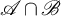 script upper A intersection script upper B