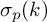 sigma Subscript p Baseline left parenthesis k right parenthesis