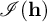 script upper I left parenthesis bold h right parenthesis