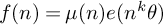f left parenthesis n right parenthesis equals mu left parenthesis n right parenthesis e left parenthesis n Superscript k Baseline theta right parenthesis