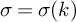 sigma equals sigma left parenthesis k right parenthesis