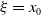 xi equals x 0