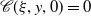 script upper C left parenthesis xi comma y comma 0 right parenthesis equals 0