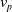 v Subscript p
