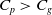 upper C Subscript p Baseline greater than upper C Subscript g