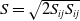 upper S equals StartRoot 2 upper S Subscript i j Baseline upper S Subscript i j Baseline EndRoot