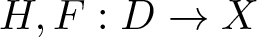 upper H comma upper F colon upper D right arrow upper X