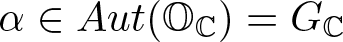 alpha element of Aut left parenthesis OC right parenthesis equals GC