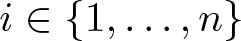 i element of left brace 1 comma ellipsis comma n right brace