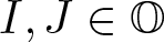 upper I comma upper J element of upper O
