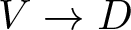 upper V right arrow upper D