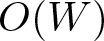 upper O left parenthesis upper W right parenthesis