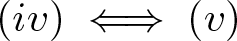 left parenthesis iv right parenthesis long left right double arrow left parenthesis v right parenthesis