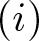 left parenthesis i right parenthesis