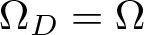 upper Omega upper D equals upper Omega