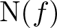 upper N left parenthesis f right parenthesis