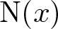 upper N left parenthesis x right parenthesis