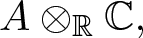 upper A circled times double struck upper R double struck upper C comma