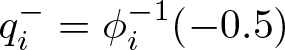 qi minus equals phi i minus 1 left parenthesis minus 0.5 right parenthesis