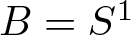 upper B equals upper S 1