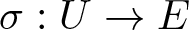 sigma colon upper U right arrow upper E