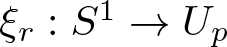 xi r colon upper S 1 right arrow Up