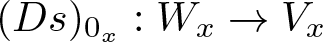 left parenthesis Ds right parenthesis 0 x colon Wx right arrow Vx