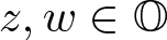 z comma w element of upper O