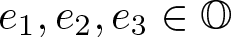 e 1 comma e 2 comma e 3 element of upper O