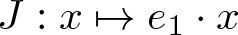 upper J colon x right arrow from bar e 1 dot x