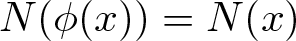 upper N left parenthesis phi left parenthesis x right parenthesis right parenthesis equals upper N left parenthesis x right parenthesis