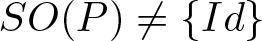SO left parenthesis upper P right parenthesis not equals left brace Id right brace