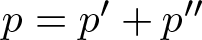 p equals p prime plus p prime prime