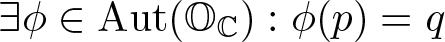 there exists phi element of Aut left parenthesis OC right parenthesis colon phi left parenthesis p right parenthesis equals q