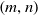 left parenthesis m comma n right parenthesis
