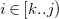 i element of left bracket k period period j right parenthesis