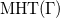 MHT left parenthesis normal upper Gamma right parenthesis